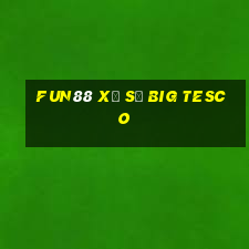 Fun88 xổ số Big Tesco