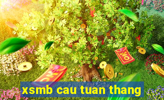 xsmb cau tuan thang