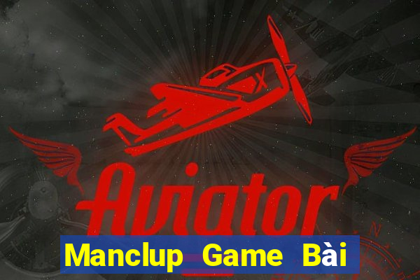 Manclup Game Bài Poker Đổi Thưởng