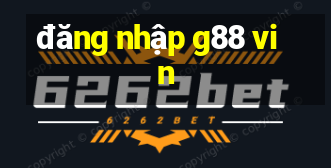 đăng nhập g88 vin