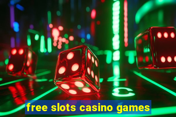 free slots casino games