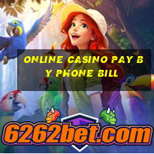 online casino pay by phone bill