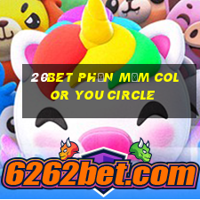 20bet Phần mềm Color You Circle