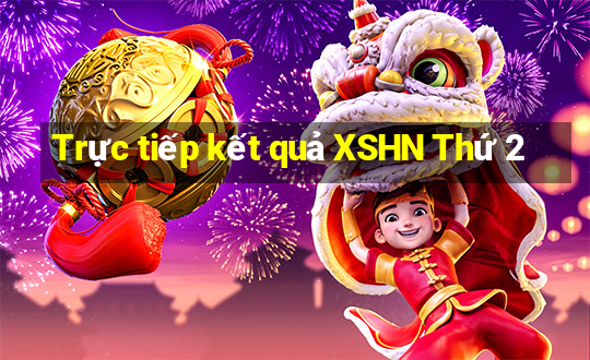 Trực tiếp kết quả XSHN Thứ 2