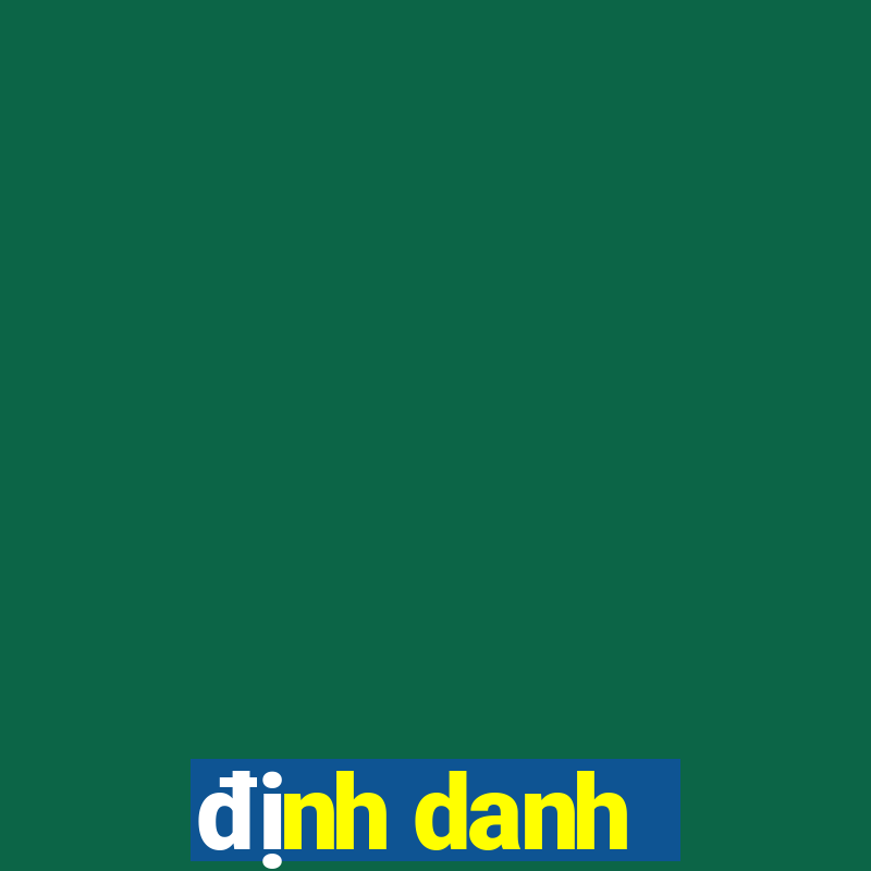 định danh