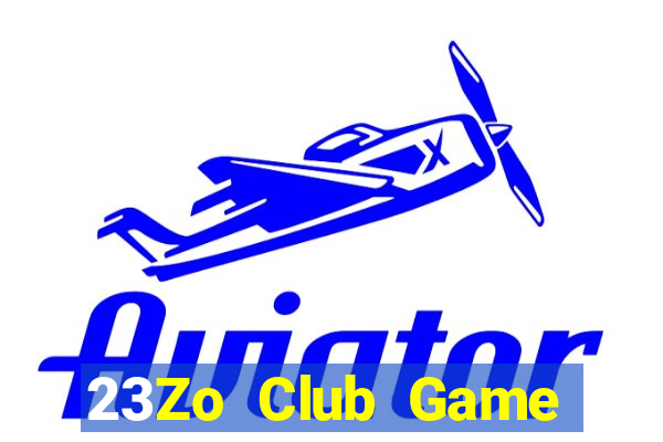 23Zo Club Game Bài Ma Cao