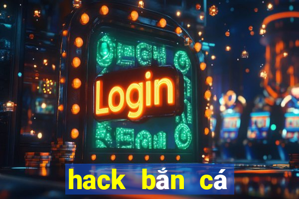 hack bắn cá siêu thị