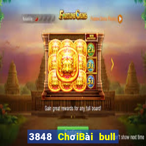 3848 ChơiBài bull bull ngưu