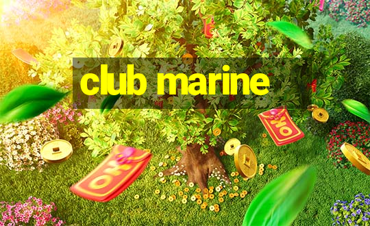 club marine