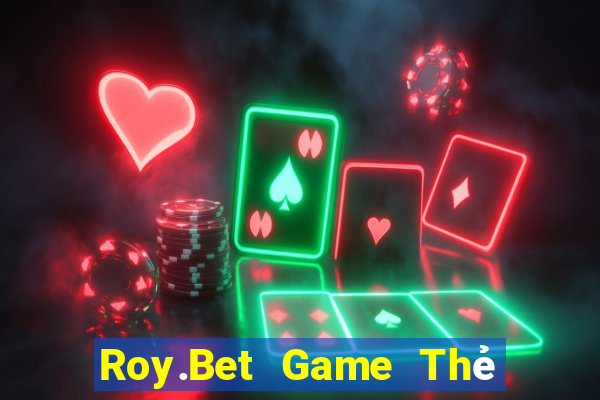 Roy.Bet Game Thẻ Bài Eloras