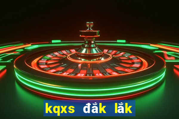 kqxs đắk lắk hôm nay