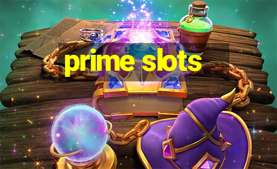 prime slots