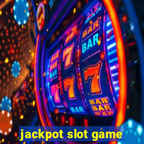 jackpot slot game