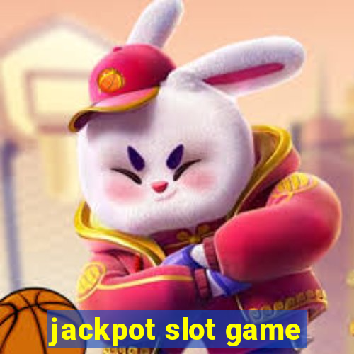 jackpot slot game