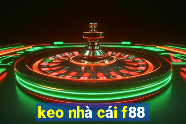 keo nhà cái f88