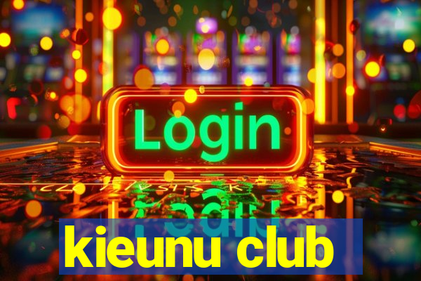 kieunu club