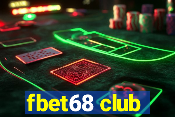 fbet68 club