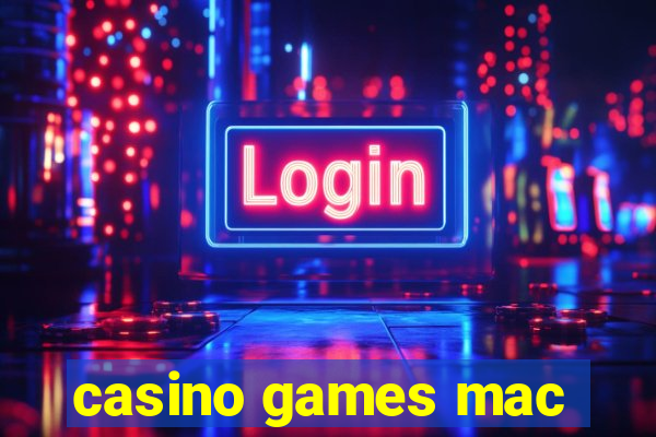 casino games mac