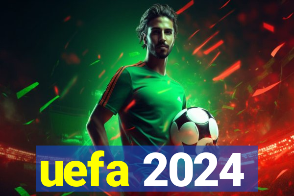 uefa 2024