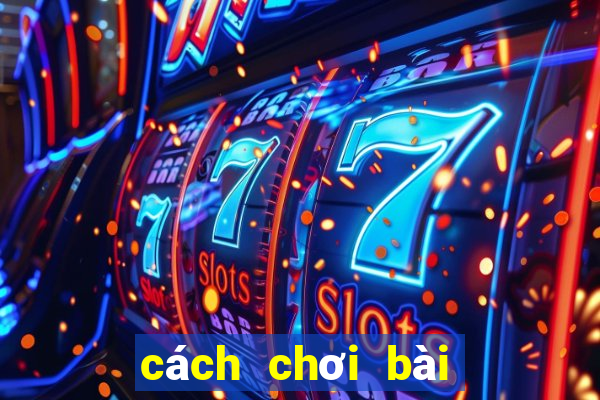 cách chơi bài tiến lên đếm lá