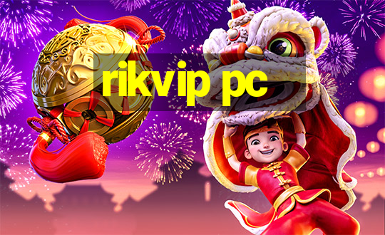 rikvip pc