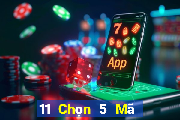 11 Chọn 5 Mã phổ quát