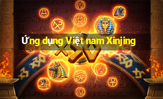 Ứng dụng Việt nam Xinjing