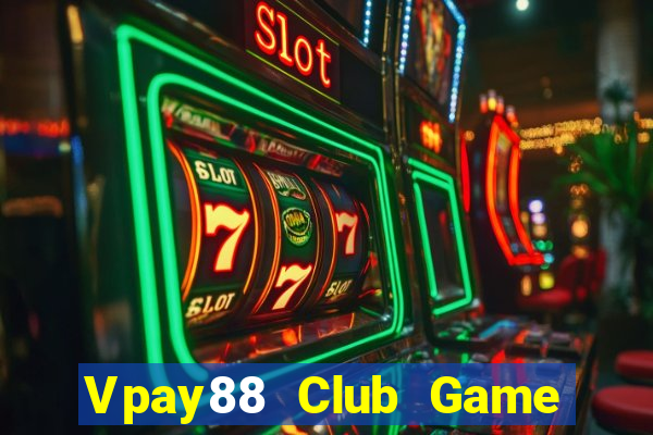 Vpay88 Club Game Bài Cào