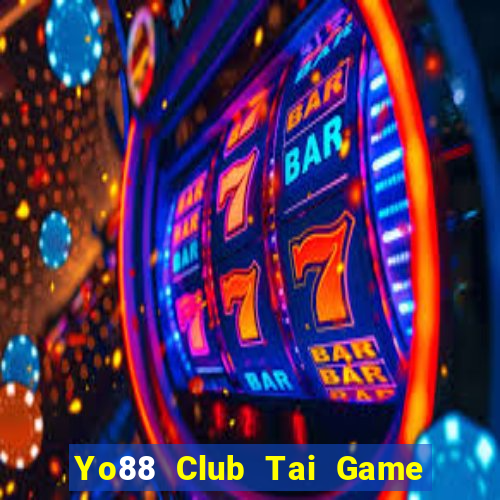 Yo88 Club Tai Game Bài Đổi Thưởng Uy Tín