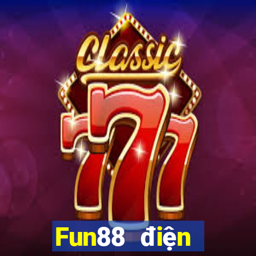 Fun88 điện thoại di động Jackpot