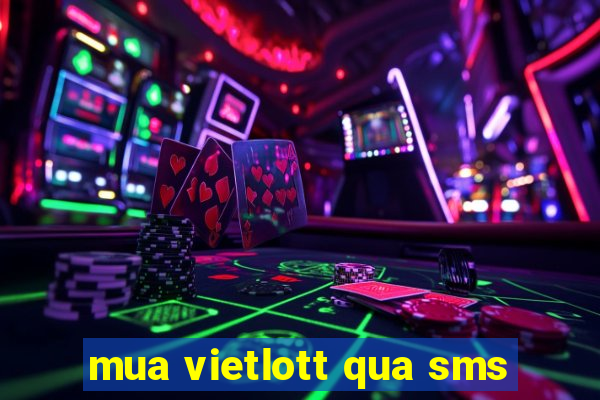 mua vietlott qua sms