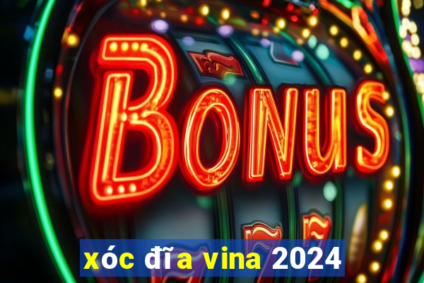 xóc đĩa vina 2024