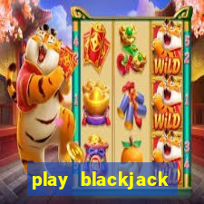 play blackjack vegas world