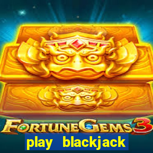 play blackjack vegas world