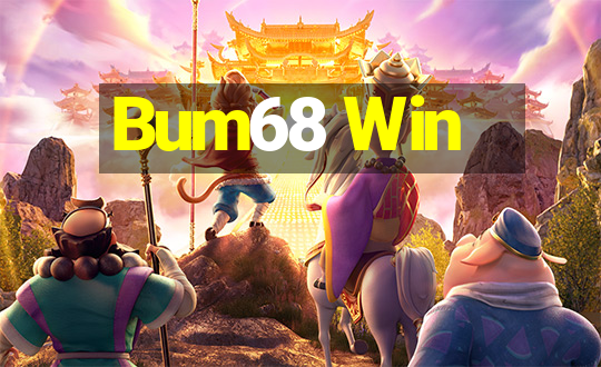 Bum68 Win