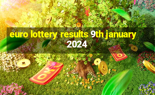 euro lottery results 9th january 2024