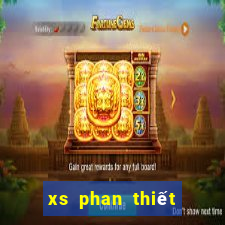 xs phan thiết hôm nay