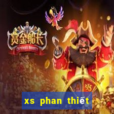 xs phan thiết hôm nay