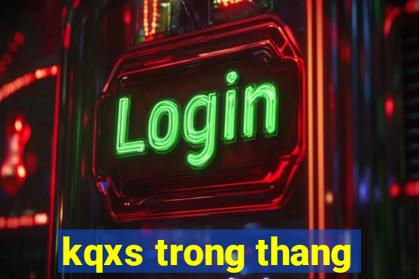 kqxs trong thang