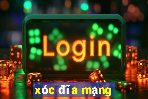 xóc đĩa mạng