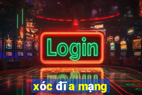 xóc đĩa mạng