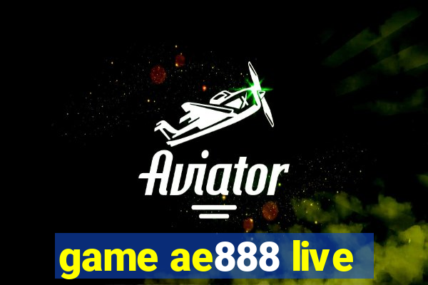 game ae888 live