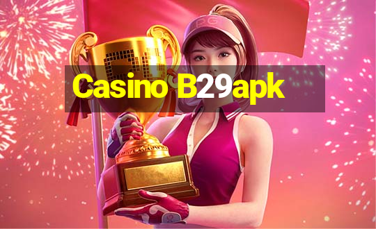 Casino B29apk