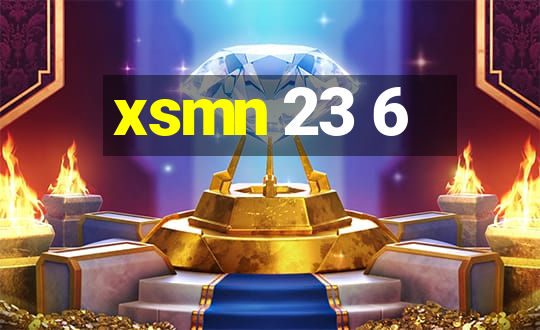 xsmn 23 6