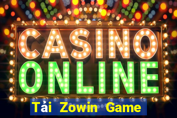 Tải Zowin Game Bài Nhiều Người Chơi Nhất