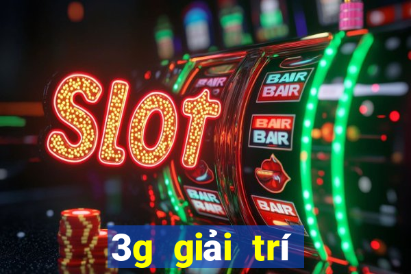 3g giải trí tặng 28 giây