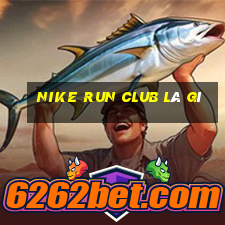 nike run club là gì