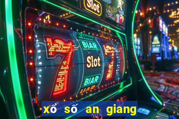 xổ số an giang xổ số vĩnh long