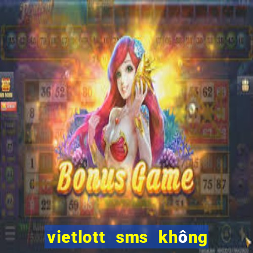 vietlott sms không vào được