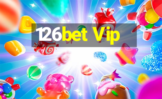 126bet Vip